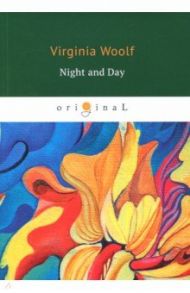 Night and Day / Woolf Virginia