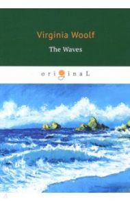 The Waves / Woolf Virginia