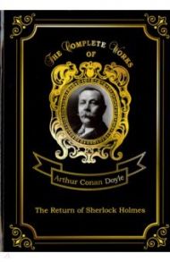 The Return of Sherlock Holmes / Doyle Arthur Conan