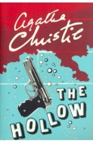 The Hollow / Christie Agatha