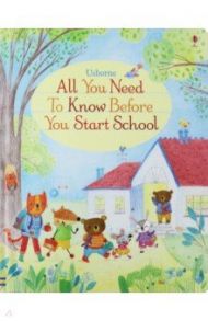 All You Need to Know Before You Start School / Brooks Felicity