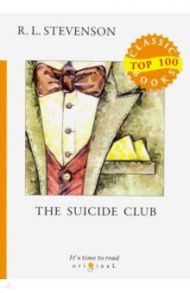 The Suicide Club / Stevenson Robert Louis