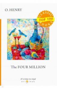 The Four Million / O. Henry