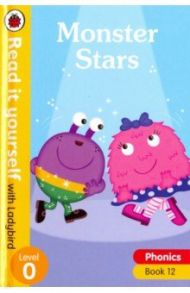 Phonics 12: Monster Stars (HB) / Baker Catherine