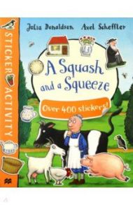 A Squash and a Squeeze Sticker Book / Donaldson Julia