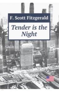 Tender is the Night / Fitzgerald Francis Scott