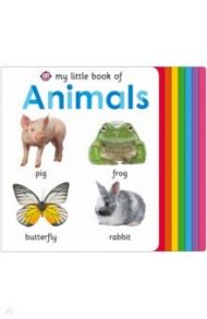 My Little Book of Animals / Priddy Roger