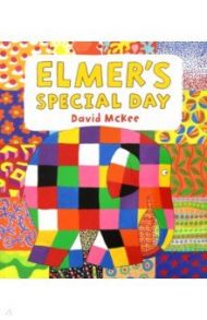 Elmer's Special Day / McKee David