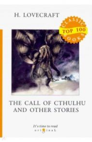 The Call of Cthulhu and Other Stories / Lovecraft Howard Phillips