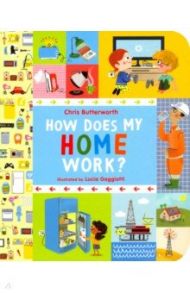 How Does My Home Work? / Butterworth Chris