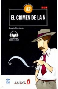 El crimen de la N Nivel Inicial NEd / Nieves Amelia Blas