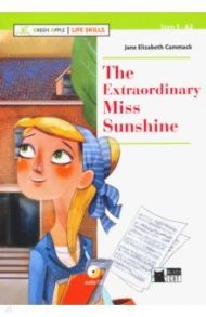 The Extraordinary Miss Sunshine (+CD +App) / Cammack Jane Elizabeth