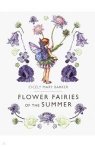 Flower Fairies of the Summer / Barker Cicely Mary