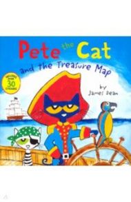 Pete the Cat and the Treasure Map / Dean James