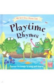 My Very First Rhyme Time: Playtime Rhymes