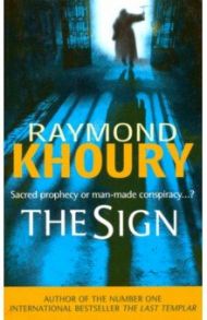 The Sign / Khoury Raymond