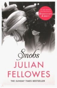 Snobs / Fellowes Julian