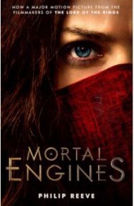 Mortal Engines (film tie-in) / Reeve Philip