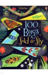 100 Bugs to Fold and Fly