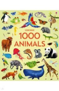 1000 Animals (1000 Pictures) / Greenwell Jessica