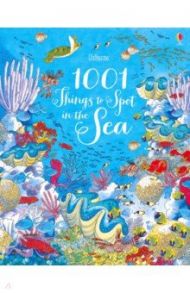 1001 Things to Spot in the Sea / Daynes Katie, Davidson Susanna