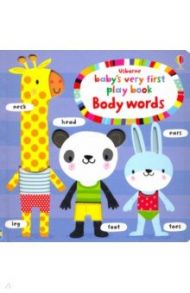 Baby's Very First Playbook Body Words (board bk) / Watt Fiona