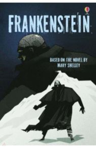 Frankenstein / Shelley Mary