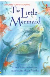 The Little Mermaid / Andersen Hans Christian