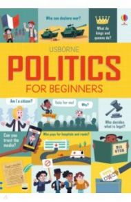 Politics for Beginners / Stowell Louie, Frith Alex, Hore Rosie