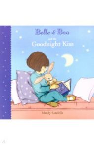 Belle & Boo and the Goodnight Kiss / Shields Gillian