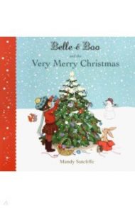 Belle & Boo and the Very Merry Christmas / Shields Gillian