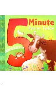 5 Minute Farm Tales / Freedman Claire, Grant Nicola, Roddie Shen