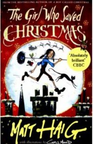 The Girl Who Saved Christmas / Haig Matt