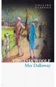 Mrs Dalloway / Woolf Virginia