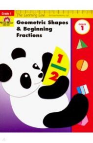 The Learning Line Workbook. Geometric Shapes and Fractions, Grade 1