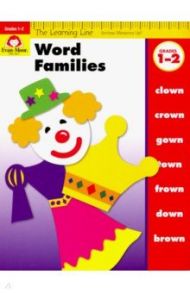 The Learning Line Workbook. Word Families, Grades 1-2