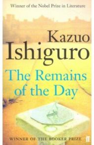 Remains of the Day. Booker Prize / Ishiguro Kazuo