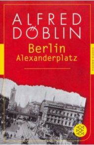 Berlin Alexanderplatz / Doblin Alfred