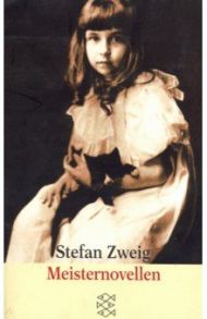 Meisternovellen von Stefan Zweig / Zweig Stefan