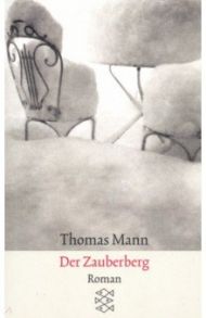 Der Zauberberg / Mann Thomas