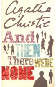 And Then There Were None / Christie Agatha