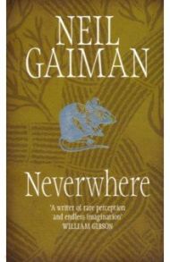 Neverwhere / Gaiman Neil