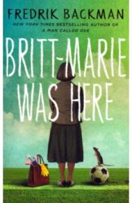 Britt-Marie Was Here / Backman Fredrik