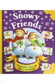 Snowy Friends / Manning Diana, Wigand Molly, Hawkinson Cheryl