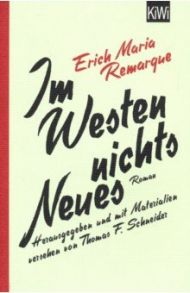 Im Westen nichts Neues / Remarque Erich Maria