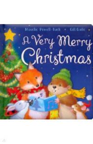 A Very Merry Christmas (board book) / Powell-Tuck Maudie