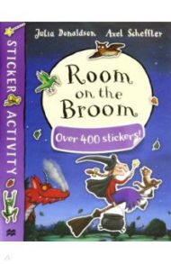 Room on the Broom Sticker Book / Donaldson Julia