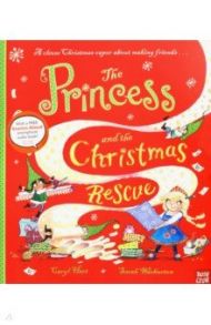 Princess and the Christmas Rescue / Hart Caryl