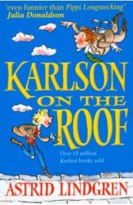 Karlson on the Roof / Lindgren Astrid