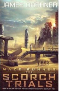 Maze Runner 2: The Scorch Trials / Dashner James